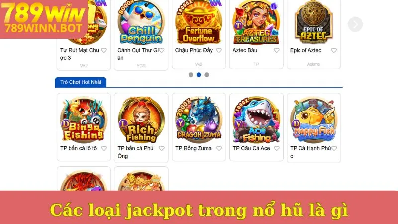 Các loại jackpot thường thấy trong nổ hũ là gì