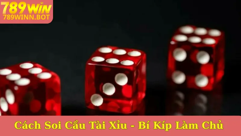 Cách soi cầu tài xỉu_