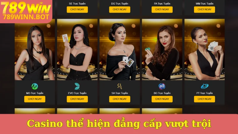 Casino thể hiện đẳng cấp vượt trội