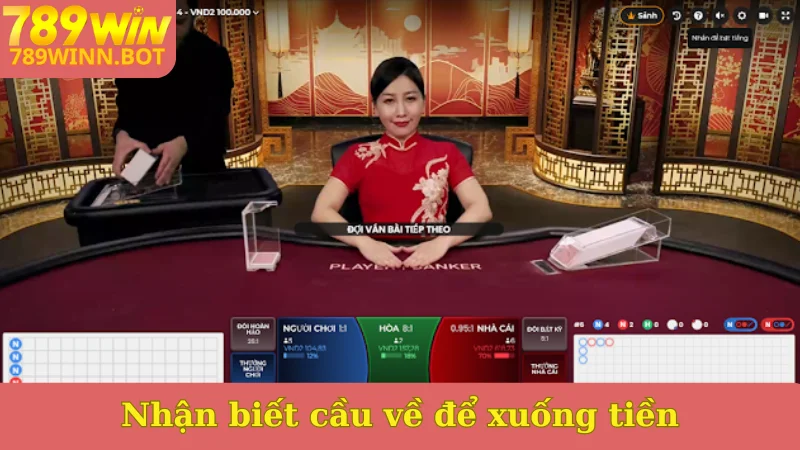 Nhận biết cầu về để xuống tiền