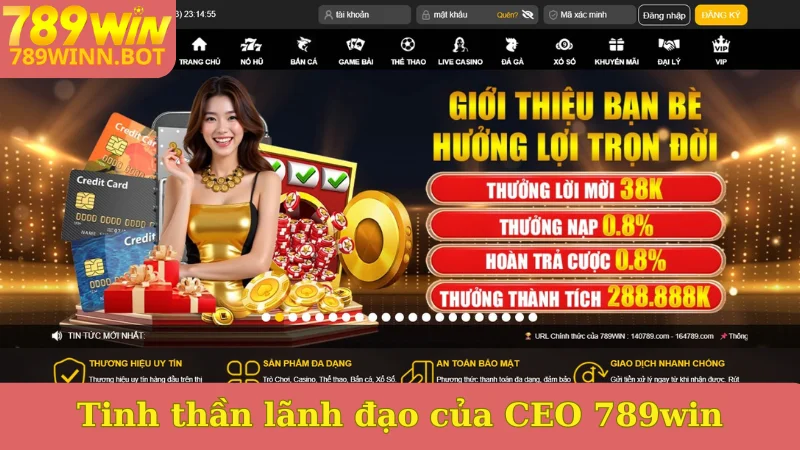 Tinh thần lãnh đạo của CEO 789win